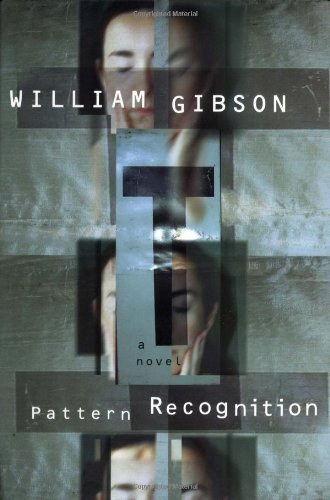 William Gibson/Pattern Recognition